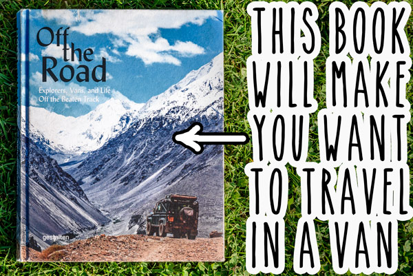 living-and-travelling-in-a-van-off-the-road-book-5